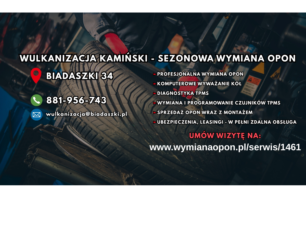 Wulkanizacja Kamiński - Sezonowa wymiana opon Biadaszki 34